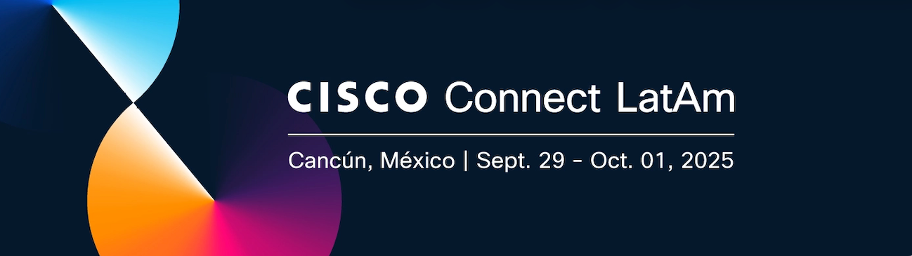 Experience Connection and AI on Cisco Connect Cancun
